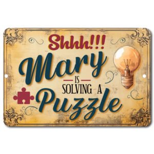 Personalized Shhh!!! Puzzling Metal Sign