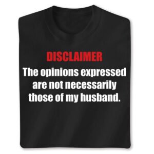 Opinions Expressed - Husband Tee